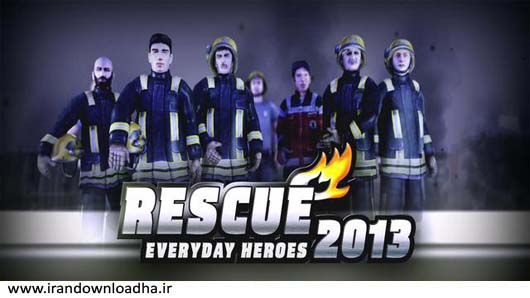 کرک بازی Rescue 2013: Everyday Heroes